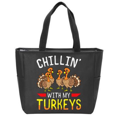 Chillin With My Turkeys Thanksgiving Family Kids Zip Tote Bag