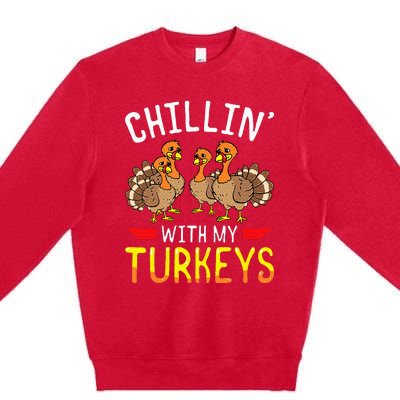 Chillin With My Turkeys Thanksgiving Family Kids Premium Crewneck Sweatshirt