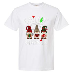 Chillin With My Gnomies Christmas Gnome Family Matching Xmas Garment-Dyed Heavyweight T-Shirt