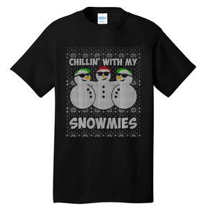 Chillin With My Snowmies Funny Ugly Christmas Tall T-Shirt