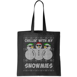 Chillin With My Snowmies Funny Ugly Christmas Tote Bag