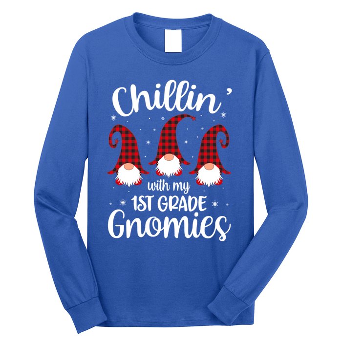 Chillin With My 1st Grade Gnomies Teacher Christmas Gnome Gift Long Sleeve Shirt