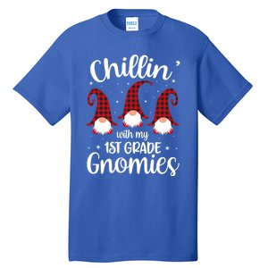 Chillin With My 1st Grade Gnomies Teacher Christmas Gnome Gift Tall T-Shirt