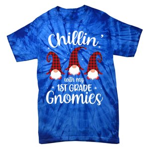 Chillin With My 1st Grade Gnomies Teacher Christmas Gnome Gift Tie-Dye T-Shirt