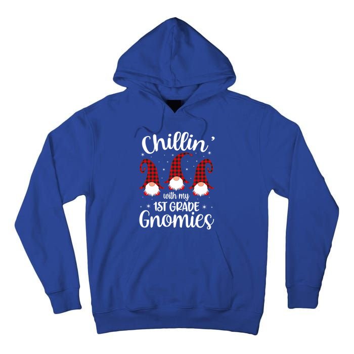 Chillin With My 1st Grade Gnomies Teacher Christmas Gnome Gift Tall Hoodie