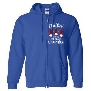 Chillin With My 1st Grade Gnomies Teacher Christmas Gnome Gift Full Zip Hoodie