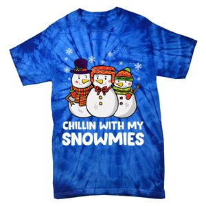 Chillin With My Snowmies Christmas Friends Winter Snow Gift Tie-Dye T-Shirt