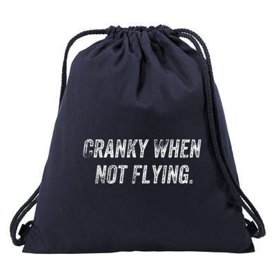 Cranky When Not Flying Drawstring Bag
