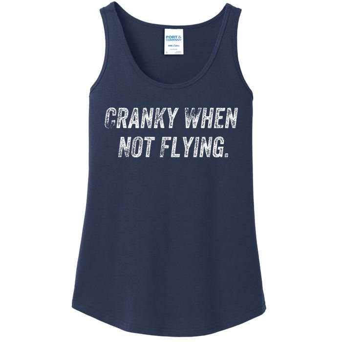 Cranky When Not Flying Ladies Essential Tank