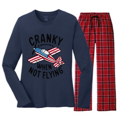 Cranky When Not Flying Funny Humor Aviation Women's Long Sleeve Flannel Pajama Set 