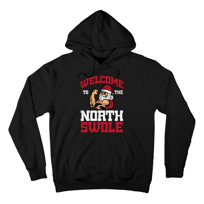 Christmas Welcome North Swole Xmas Muscle Gym Hoodie