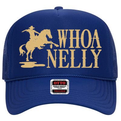 Casual Whoa Nelly Horse Country High Crown Mesh Back Trucker Hat