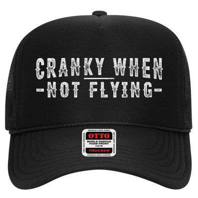 Cranky When Not Flying Funny Cranky Pilot When Not Flying Hat