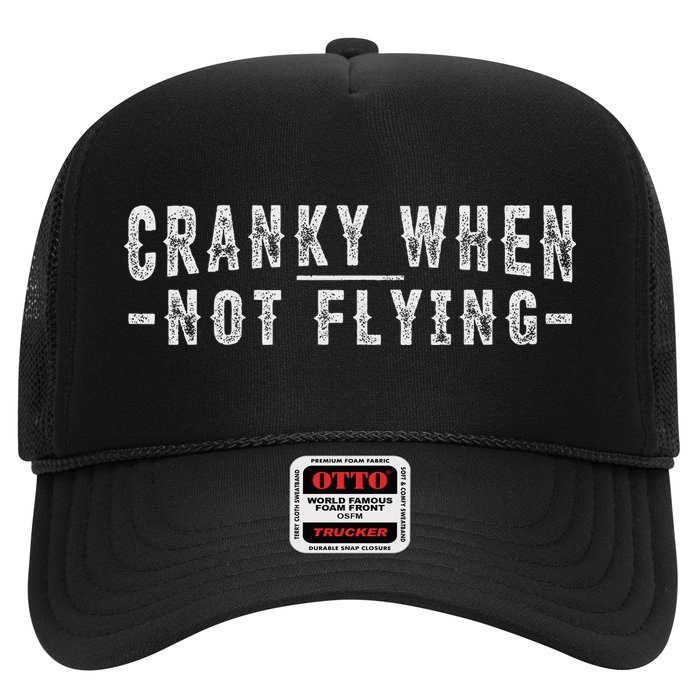 Cranky When Not Flying Funny Cranky Pilot When Not Flying Hat