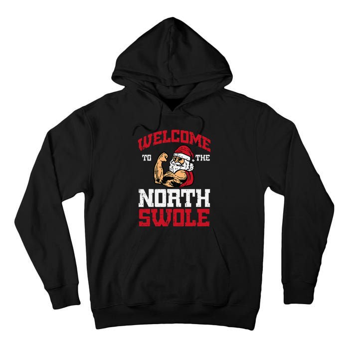 Christmas Welcome North Swole Xmas Muscle Gym Tall Hoodie