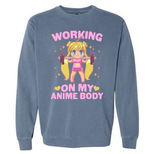 Cute Working On My Anime Body Garment-Dyed Sweatshirt