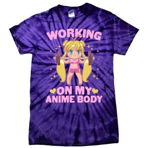 Cute Working On My Anime Body Tie-Dye T-Shirt