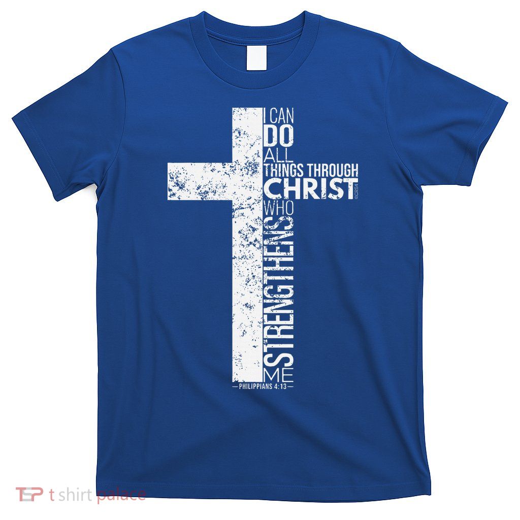 Cross With Philippians 413 Christian T-Shirt