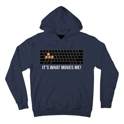 Cool WASD PC Gamer Keyboard Funny Its What Moves Me Gaming Hoodie