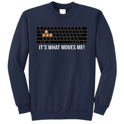 Cool WASD PC Gamer Keyboard Funny Its What Moves Me Gaming Sweatshirt