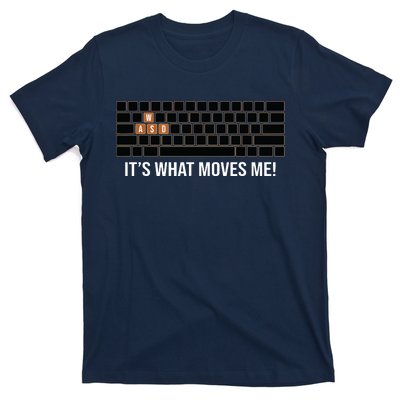 Cool WASD PC Gamer Keyboard Funny Its What Moves Me Gaming T-Shirt