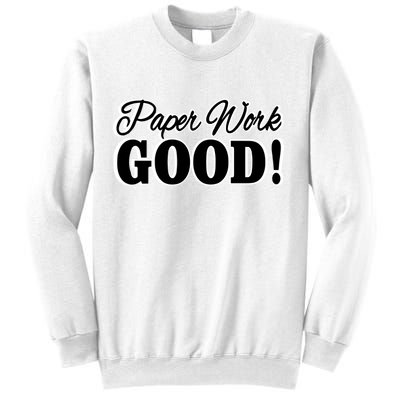 Charleston White Paper Work Good Sweatshirt