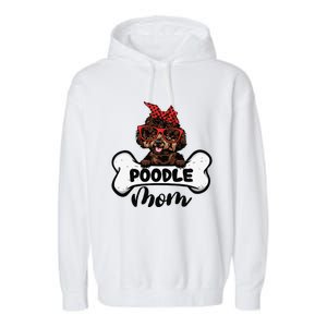 Cute Women Poodle Mom With Bandana Headband And Glasses Garment-Dyed Fleece Hoodie