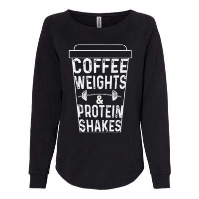 Coffee Weights & Protein Shakes Funny Lifting Womens California Wash Sweatshirt