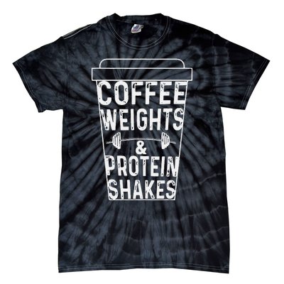 Coffee Weights & Protein Shakes Funny Lifting Tie-Dye T-Shirt