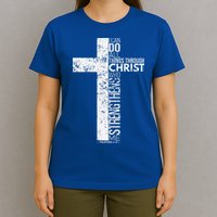 Cross With Philippians 413 Christian T-Shirt