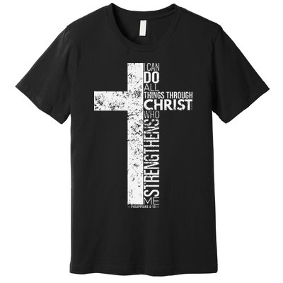 Cross With Philippians 413 Christian Premium T-Shirt
