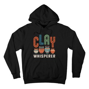 Clay Whisperer Pottery Ceramic Artist Hoodie