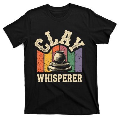 Clay Whisperer Pottery Ceramic Artist T-Shirt