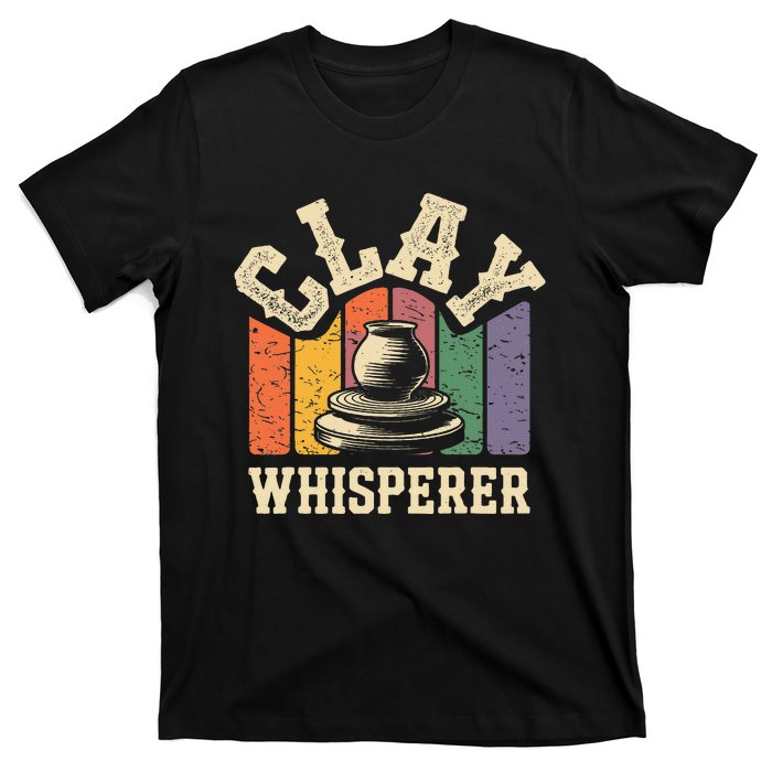 Clay Whisperer Pottery Ceramic Artist T-Shirt