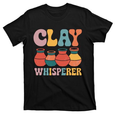 Clay Whisperer Pottery Ceramic Artist T-Shirt