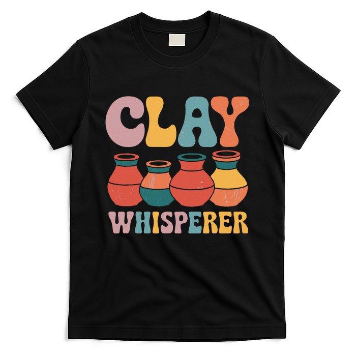 Clay Whisperer Pottery Ceramic Artist T-Shirt