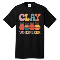 Clay Whisperer Pottery Ceramic Artist Tall T-Shirt