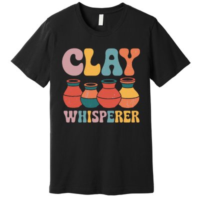 Clay Whisperer Pottery Ceramic Artist Premium T-Shirt