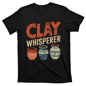 Clay Whisperer Pottery Ceramic Artist T-Shirt