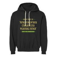 Cthulhu What Part Of Dont You Understand Cosmic Horror Garment-Dyed Fleece Hoodie