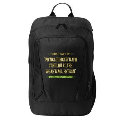 Cthulhu What Part Of Dont You Understand Cosmic Horror City Backpack
