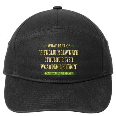 Cthulhu What Part Of Dont You Understand Cosmic Horror 7-Panel Snapback Hat