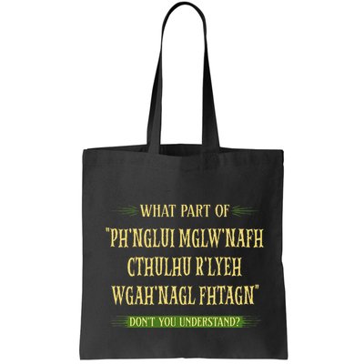 Cthulhu What Part Of Dont You Understand Cosmic Horror Bag