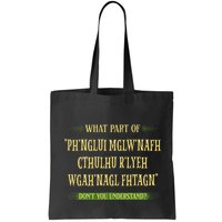 Cthulhu What Part Of Dont You Understand Cosmic Horror Bag
