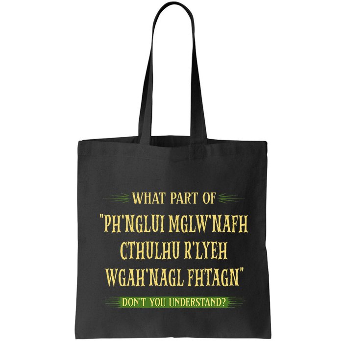 Cthulhu What Part Of Dont You Understand Cosmic Horror Bag