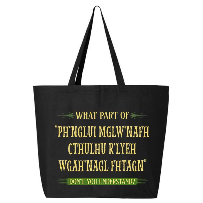 Cthulhu What Part Of Dont You Understand Cosmic Horror 25L Jumbo Tote