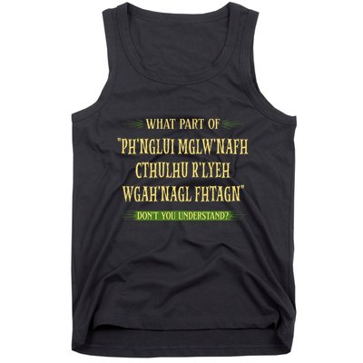 Cthulhu What Part Of Dont You Understand Cosmic Horror Tank Top