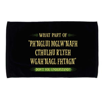 Cthulhu What Part Of Dont You Understand Cosmic Horror Microfiber Hand Towel
