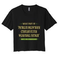 Cthulhu What Part Of Dont You Understand Cosmic Horror Crop Top