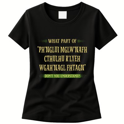 Cthulhu What Part Of Dont You Understand Cosmic Horror Womens T-Shirt